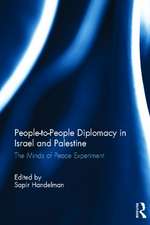 People-to-People Diplomacy in Israel and Palestine: The Minds of Peace Experiment