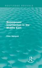 Superpower Intervention in the Middle East (Routledge Revivals)