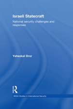 Israeli Statecraft: National Security Challenges and Responses