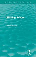 Starting School (Routledge Revivals)