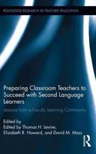 Preparing Classroom Teachers to Succeed with Second Language Learners