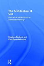 The Architecture of Use: Aesthetics and Function in Architectural Design