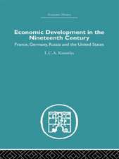 Economic Development in the Nineteenth Century: France, Germany, Russia and the United States