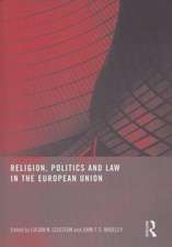 Religion, Politics and Law in the European Union