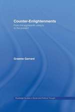 Counter-Enlightenments: From the Eighteenth Century to the Present