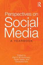 Perspectives on Social Media: A Yearbook