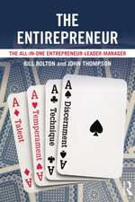 The Entirepreneur: The All-In-One Entrepreneur-Leader-Manager