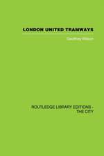 London United Tramways: A History 1894-1933