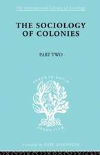 The Sociology of Colonies [Part 2]: An Introduction to the Study of Race Contact