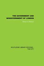 The Government and Misgovernment of London