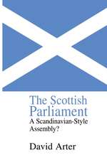 The Scottish Parliament: A Scandinavian-Style Assembly?