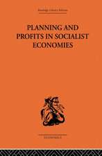 Planning and Profits in Socialist Economies