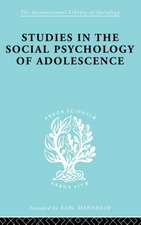 Studies in the Social Psychology of Adolescence