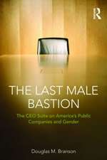 The Last Male Bastion: Gender and the CEO Suite in America’s Public Companies