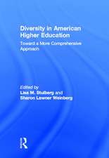 Diversity in American Higher Education: Toward a More Comprehensive Approach