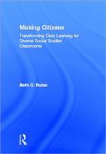 Making Citizens: Transforming Civic Learning for Diverse Social Studies Classrooms