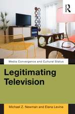 Legitimating Television