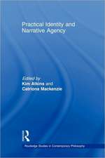 Practical Identity and Narrative Agency