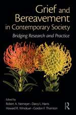 Grief and Bereavement in Contemporary Society: Bridging Research and Practice