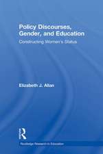 Policy Discourses, Gender, and Education: Constructing Women's Status