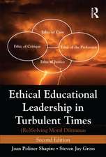 Ethical Educational Leadership in Turbulent Times