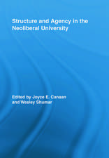 Structure and Agency in the Neoliberal University