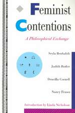 Feminist Contentions: A Philosophical Exchange