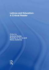 Latinos and Education: A Critical Reader