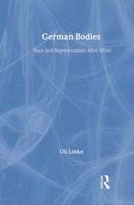 German Bodies: Race and Representation After Hitler