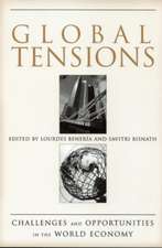 Global Tensions: Challenges and Opportunities in the World Economy