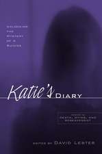 Katie's Diary: Unlocking the Mystery of a Suicide