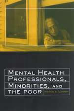 Mental Health Professionals, Minorities and the Poor