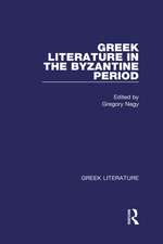 Greek Literature in the Byzantine Period: Greek Literature