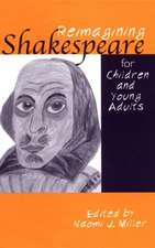 Reimagining Shakespeare for Children and Young Adults