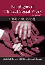 Paradigms of Clinical Social Work: Emphasis on Diversity