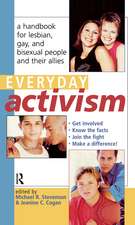 Everyday Activism: A Handbook for Lesbian, Gay, and Bisexual People and Their Allies