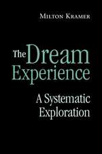 The Dream Experience: A Systematic Exploration