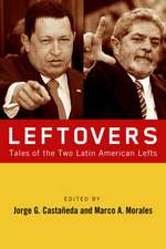 Leftovers: Tales of the Latin American Left