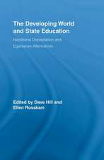 The Developing World and State Education: Neoliberal Depredation and Egalitarian Alternatives