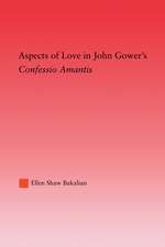 Aspects of Love in John Gower's Confessio Amantis