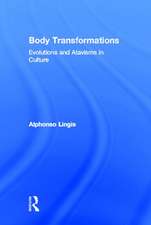 Body Transformations: Evolutions and Atavisms in Culture