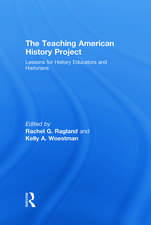 The Teaching American History Project: Lessons for History Educators and Historians