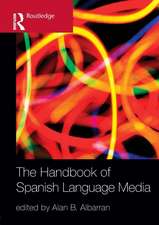 The Handbook of Spanish Language Media