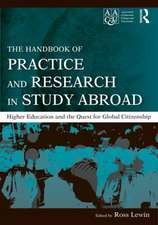 The Handbook of Practice and Research in Study Abroad: Higher Education and the Quest for Global Citizenship