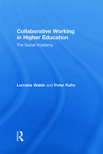 Collaborative Working in Higher Education: The Social Academy