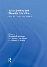 Social Studies and Diversity Education: What We Do and Why We Do It