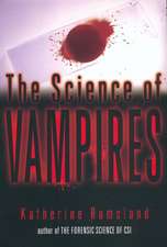 The Science of Vampires