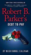 Robert B. Parker's Debt to Pay