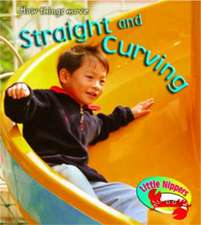 Little Nippers: Straight and Curving Hardback