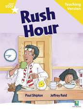 Rigby Star Guided Reading Yellow Level: Rush Hour Teaching V